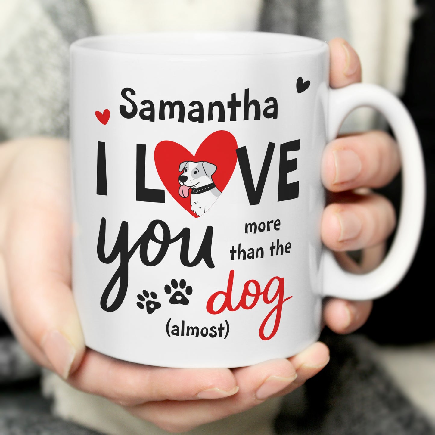 Personalised I Love You More Than The Dog Mug